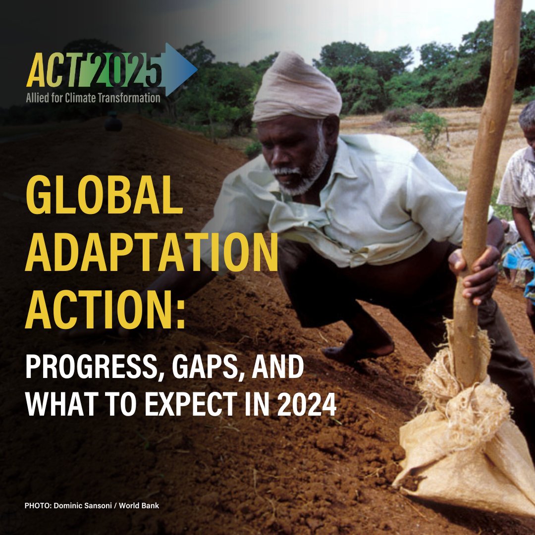 What is needed for #GlobalAdaptation action in 2024? 

🚨Accelerated global efforts 
💰Finance and support 
🚦Indicators 
🗣️ Narrative Shift  

#ACT2025 presents a comprehensive guide ahead of #COP29: bit.ly/3Uu9ZQv