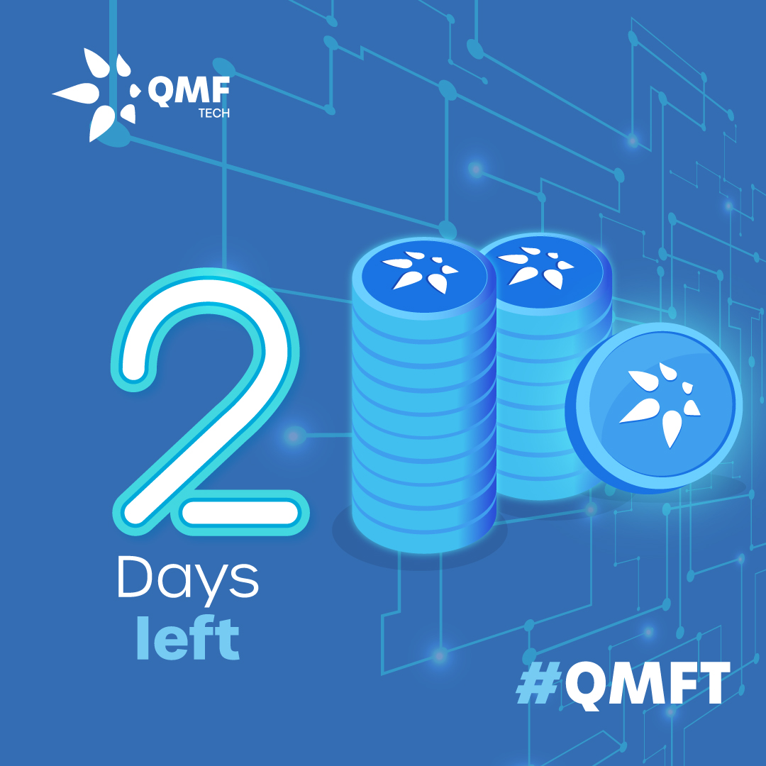 Counting down: 2 days until the QMFtech token launch! Get ready to explore new possibilities in blockchain. 🔗 #QMFtech #NewBeginnings