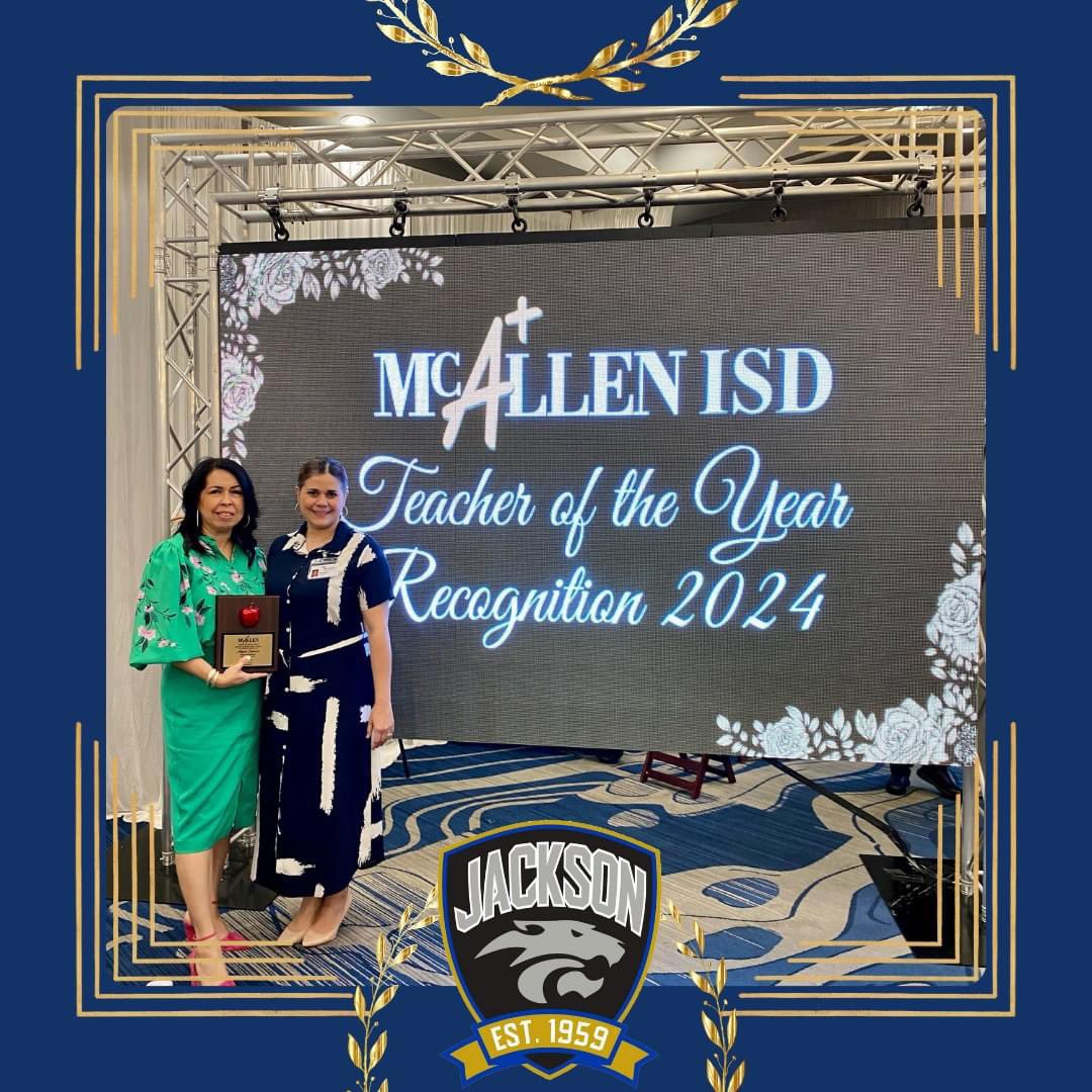 Jackson Elementary is super proud of our TEACHER OF THE YEAR: Abigail Espinoza!💙🥳💛