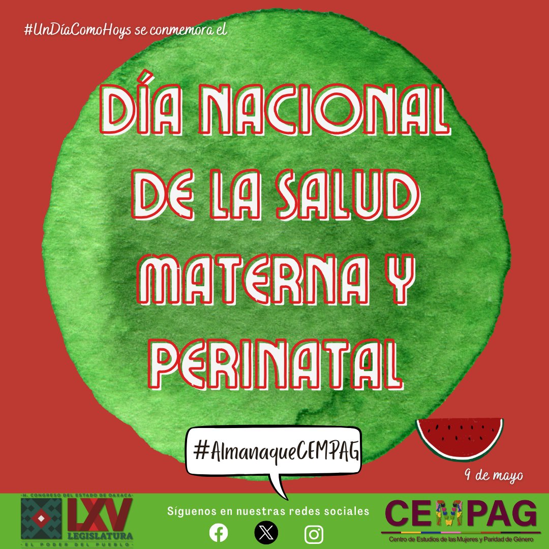 #UnDíaComoHoy es el Día Nacional de la Salud Materna y Perinatal.
Consulta el #AlmanaqueCEMPAG en t.ly/huGhb