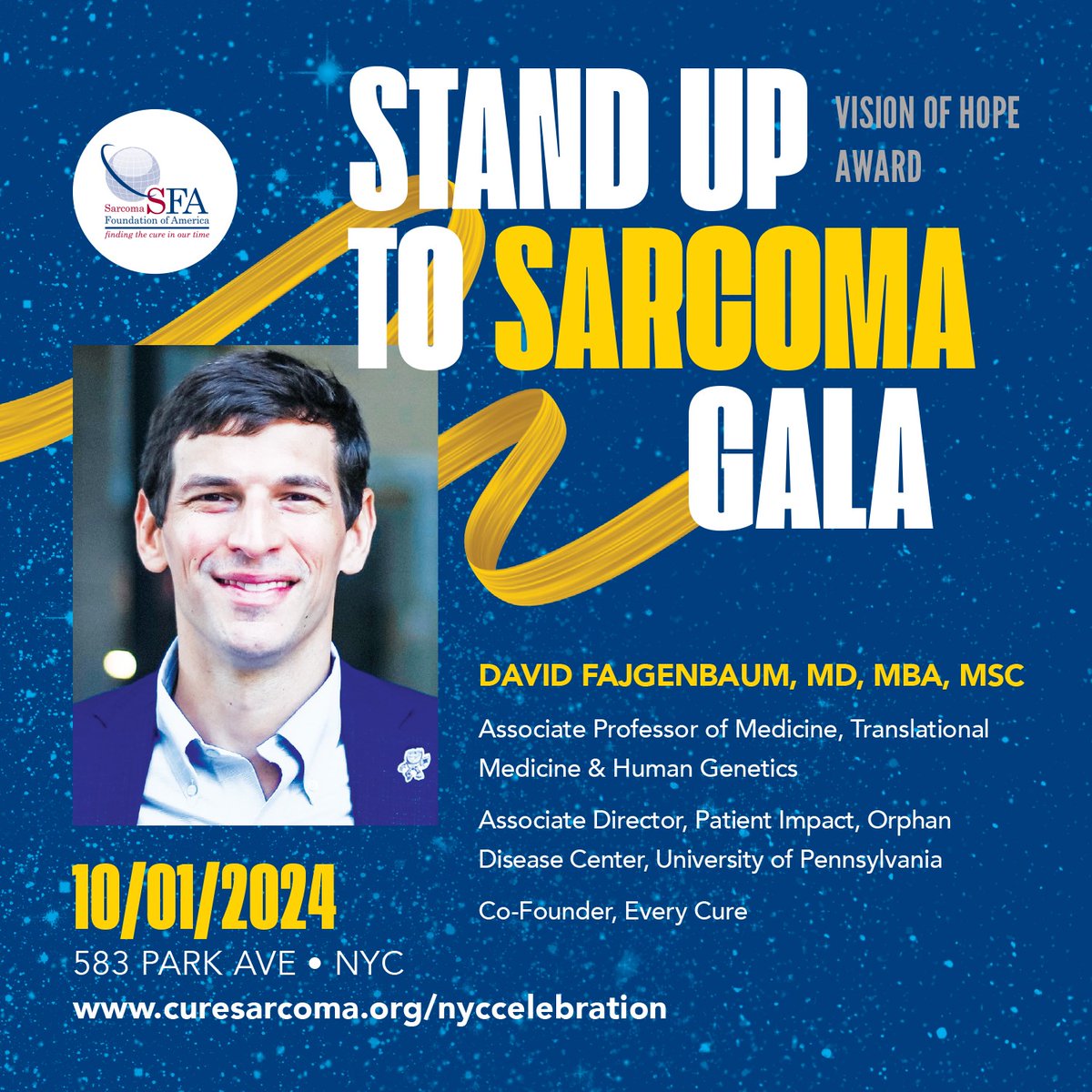 This year, David Fajgenbaum, MD, MBA, MSC will receive our 2024 Vision of Hope Award at the Stand Up to Sarcoma Gala in NYC. Read more about the award and register for the gala. ow.ly/stNh50Rz37i #cancer #sarcoma #CureSarcoma #standuptosarcoma