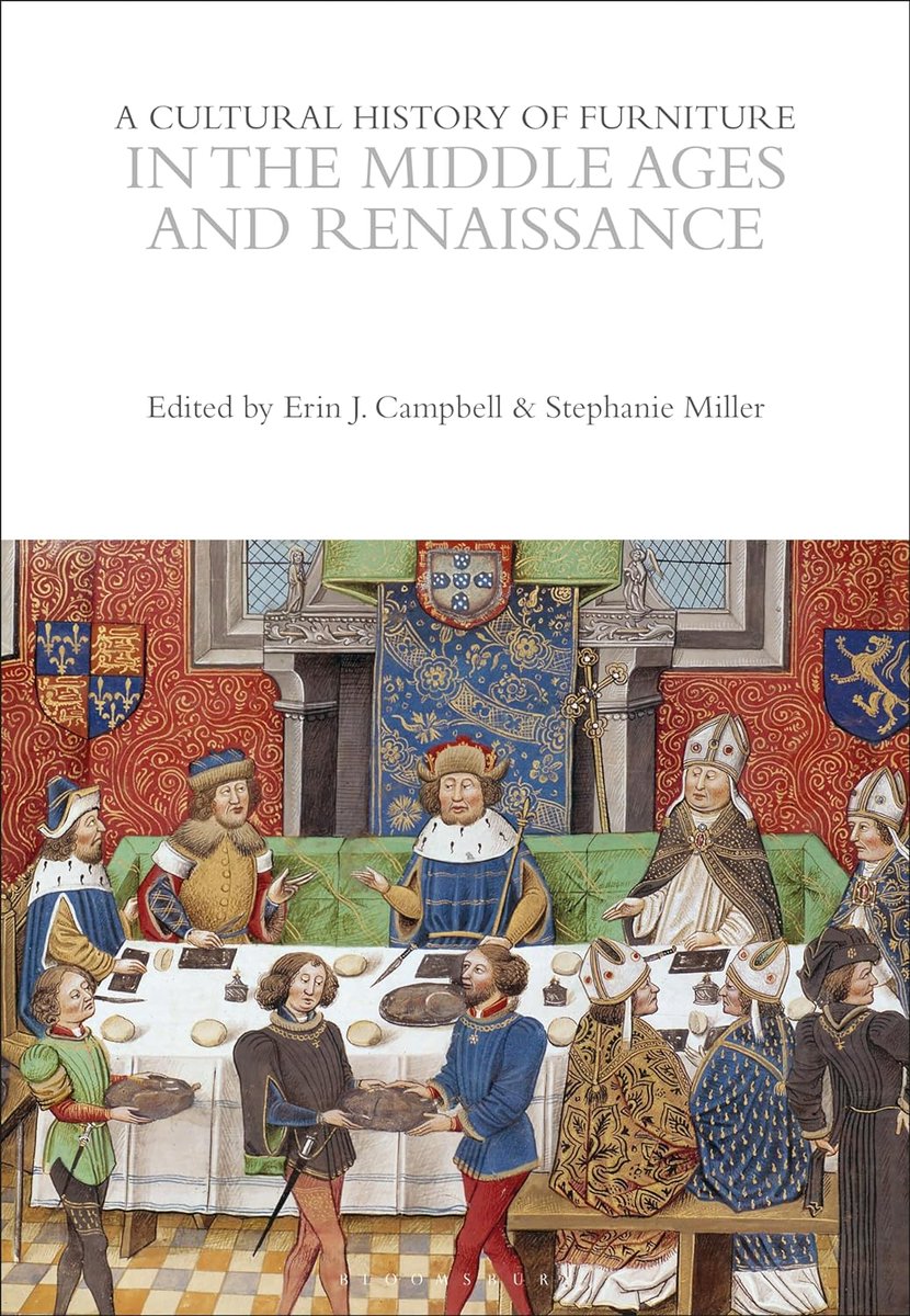 A Cultural History of Furniture in the Middle Ages and Renaissance, ed. Erin J. Campbell and Stephanie Miller (@BloomsburyBooks, May 2024) facebook.com/MedievalUpdate… bloomsbury.com/us/cultural-hi… #medievaltwitter #medievalstudies #medievalculture #medievalmaterialculture #medievalsociety