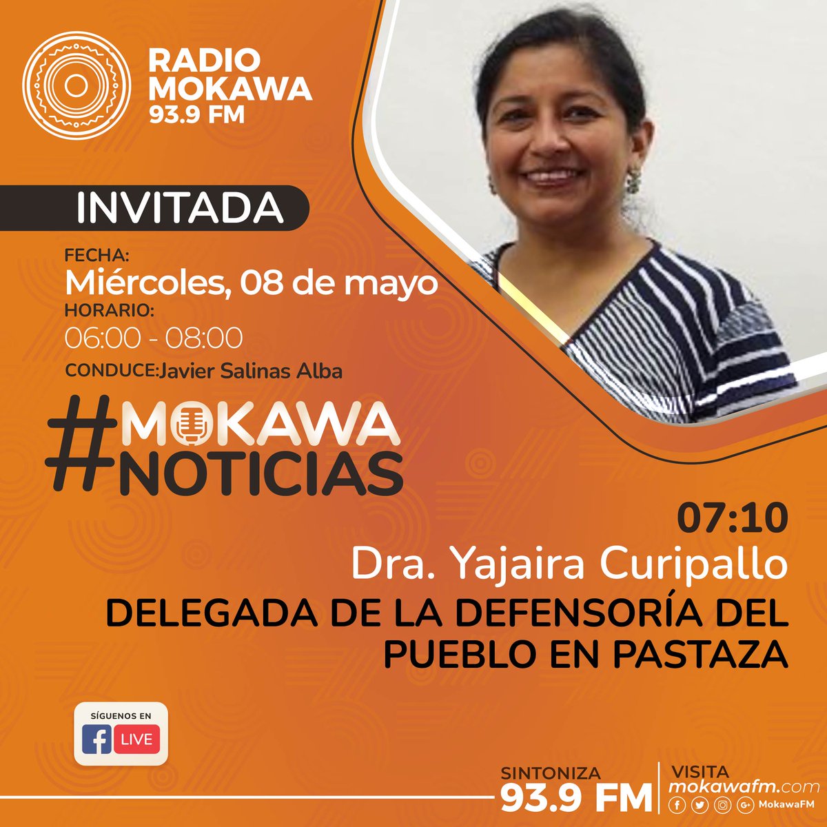 #MokawaNoticias | Este miércoles 08 de mayo, en #LaEntrevista nos acompaña la Dra. Yajaira Curipallo, Delegada de la Defensoría del Pueblo en Pastaza. Siga la entrevista en vivo en los 93.9 FM en la Amazonía centro y en mokawafm.com