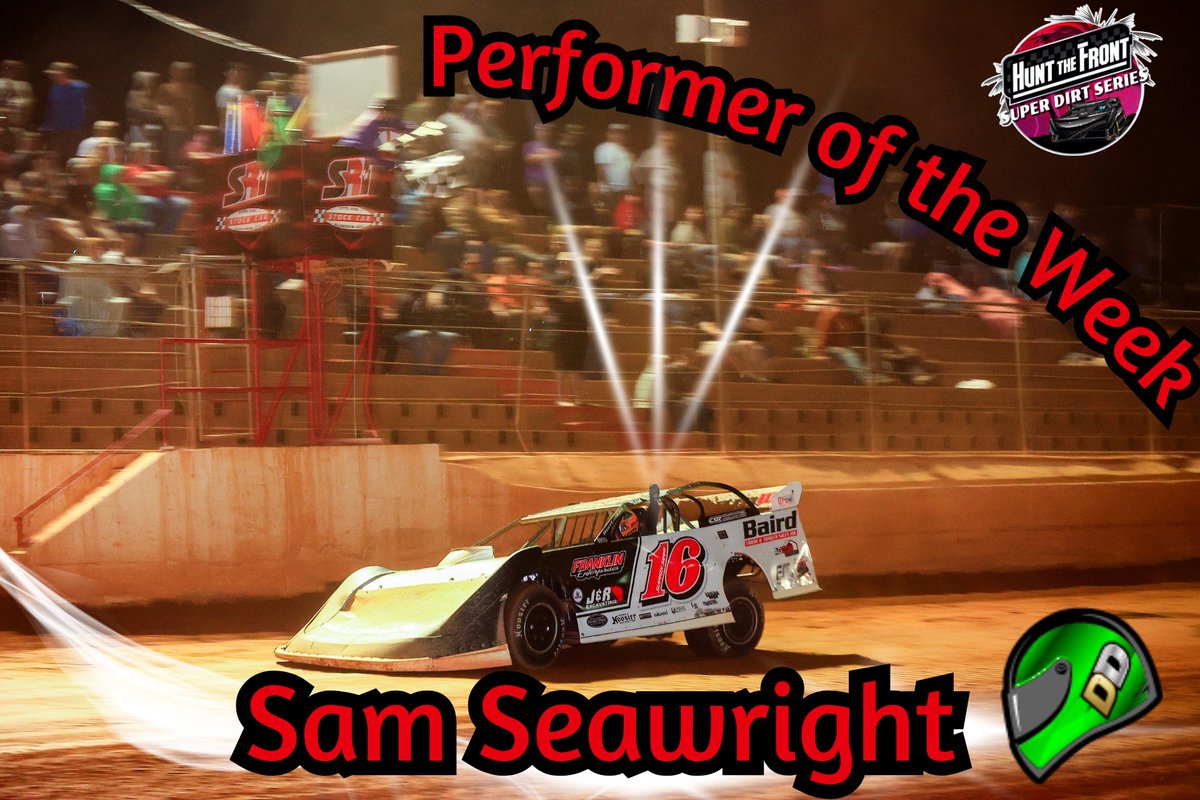 Dirt Draft users have voted Sam Seawright #DirtDraft Performer of the Week after his victory with @HuntTheFrontSDS on Friday!