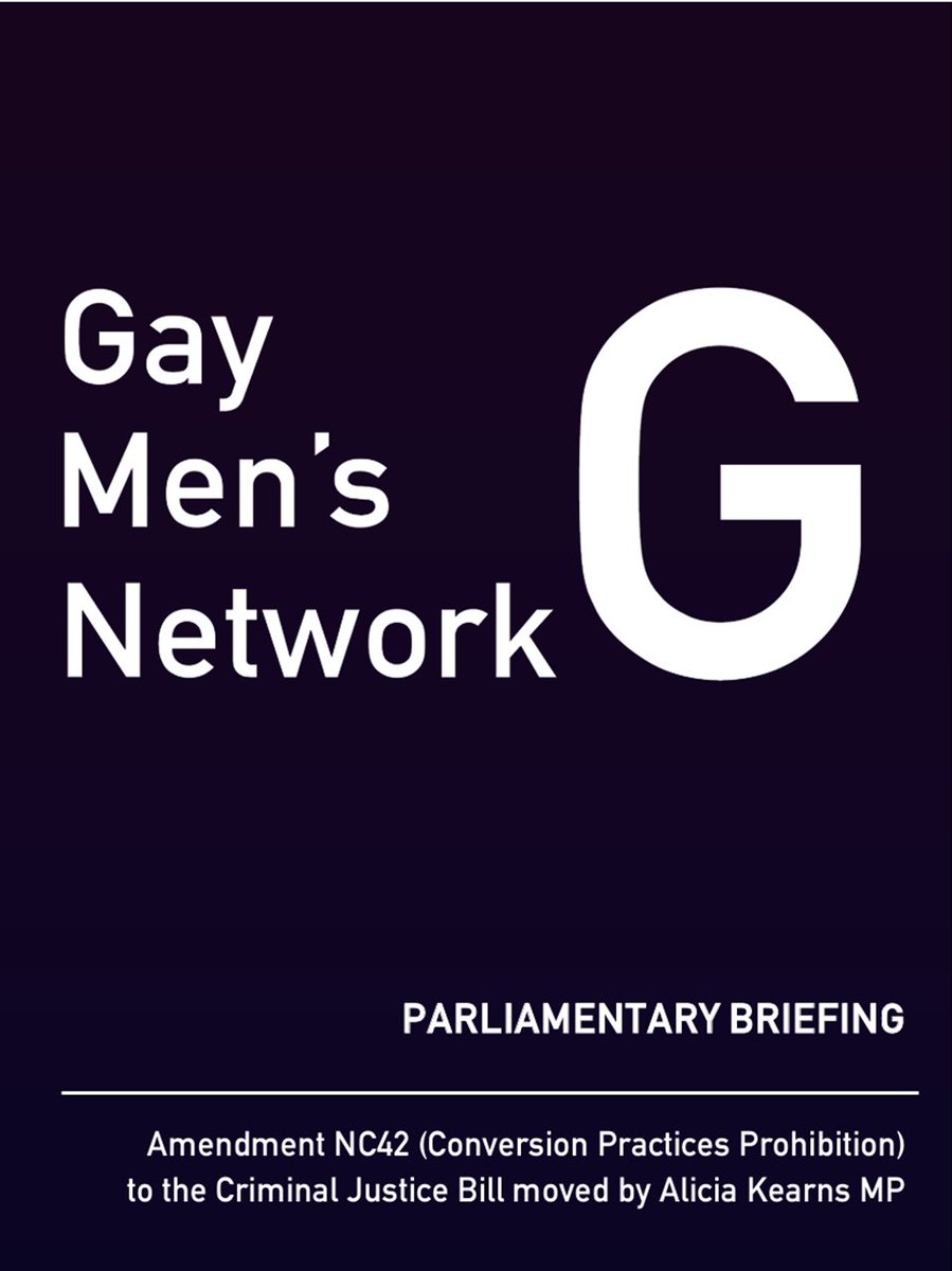 1/ The Gay Men's Network calls upon @aliciakearns MP to withdraw amendment NC42 to the Criminal Justice Bill. As Dr Cass pointed out, 'Conversion' legislation criminalises doctors who question why gay/autistic youth are now saying in large numbers they have the wrong body.