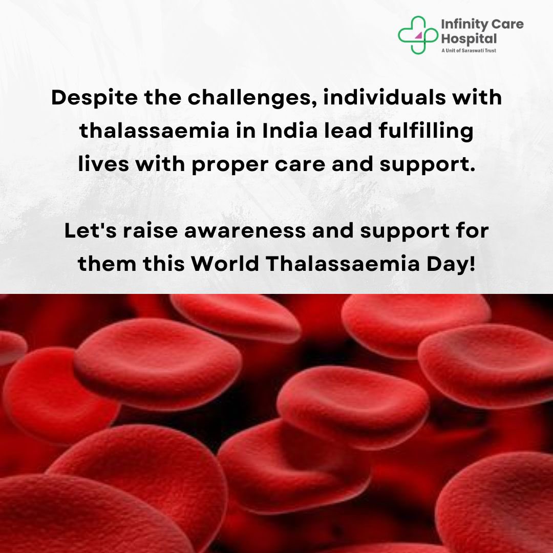 Educate, support, empower. Together, we can make a difference in the fight against thalassemia.

#infinitycarehospital #healthcare #heartcare #doctor #healthfacilities #varanasi #heart #doctorlife #hospital #worldthalassemiaday