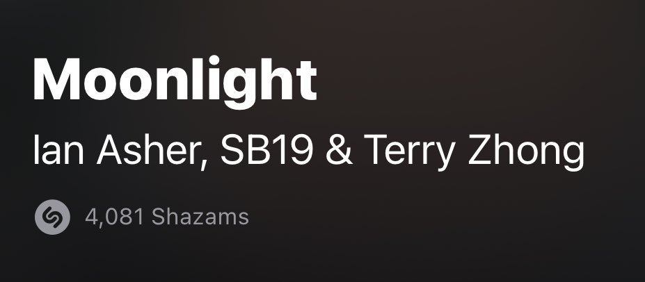 SB19 Shazam Updates 🔐 4,081 shazams Moonlight by Ian Asher, SB19 & Terry Zhong has now surpassed 4K shazams. SB19 GOES INTERNATIONAL @SB19Official #SB19 #MoonlightNumber3inChina #MOONLIGHTonMASSIVE40_UKChart
