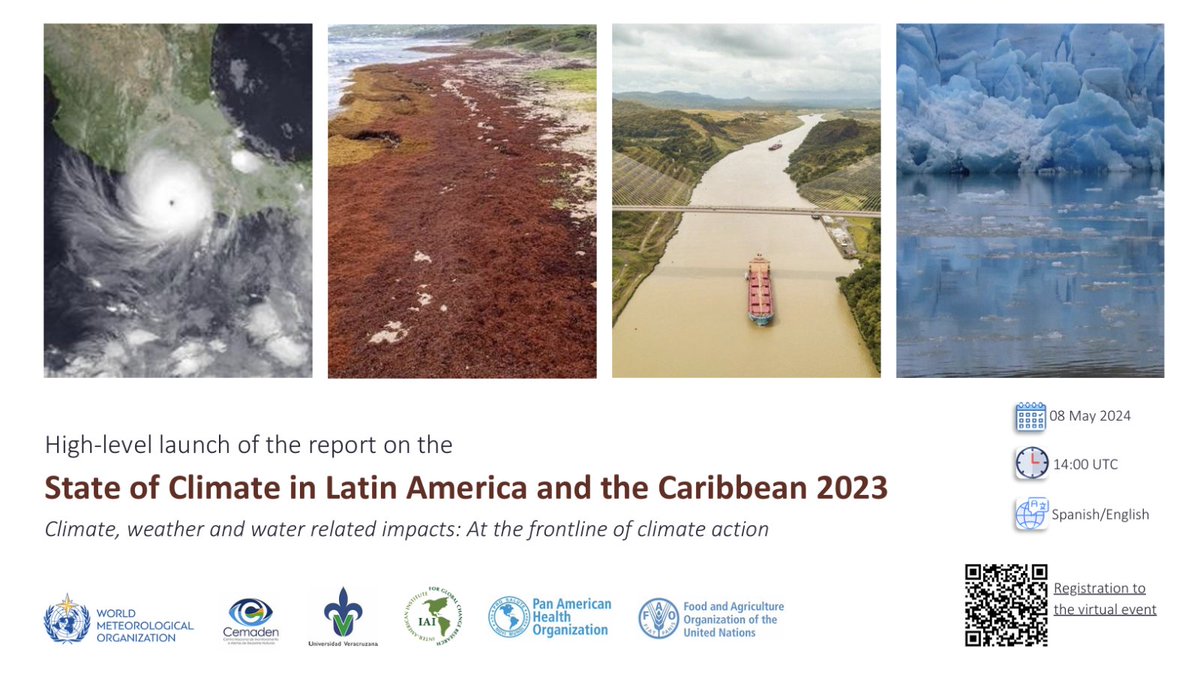 📢#Today Join the launch of the report: State of the Climate in Latin America and the Caribbean 2023🌎 ⛅Climate, weather and water-related impacts: At the frontline of climate action 🕐14:00 UTC @WMO @CEMADEN @ComunicacionUV @pahowho @FAO 🔗wmo-int.zoom.us/webinar/regist…