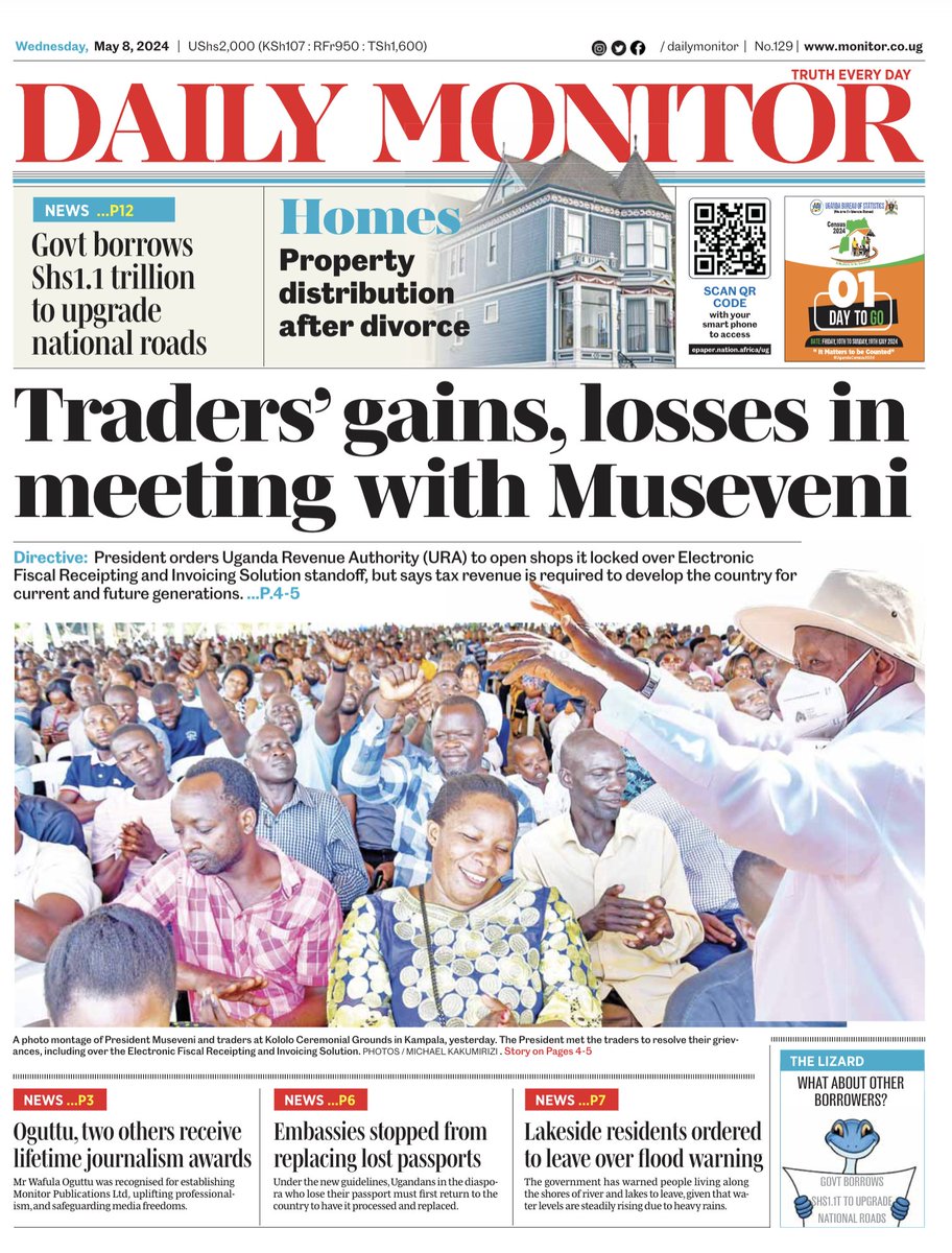 PRESS REVIEW :

-Traders’ gains, losses in meeting with Museveni
-Govt borrows Shs1.1 trillion to upgrade national roads
-Embassies stopped from replacing lost passports

#MorningAtNTV