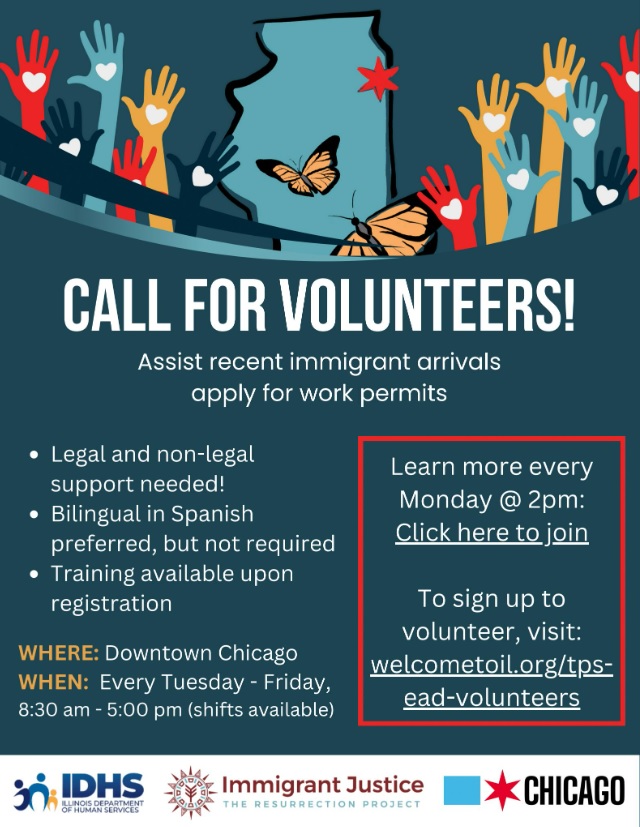 Bilingual Volunteers Wanted! The Resurrection Project is looking for volunteers to assist with ongoing volunteer opportunities to support the legal clinics for migrants in Chicago. To learn more, please visit: welcometoil.org/tps-ead-volunt…