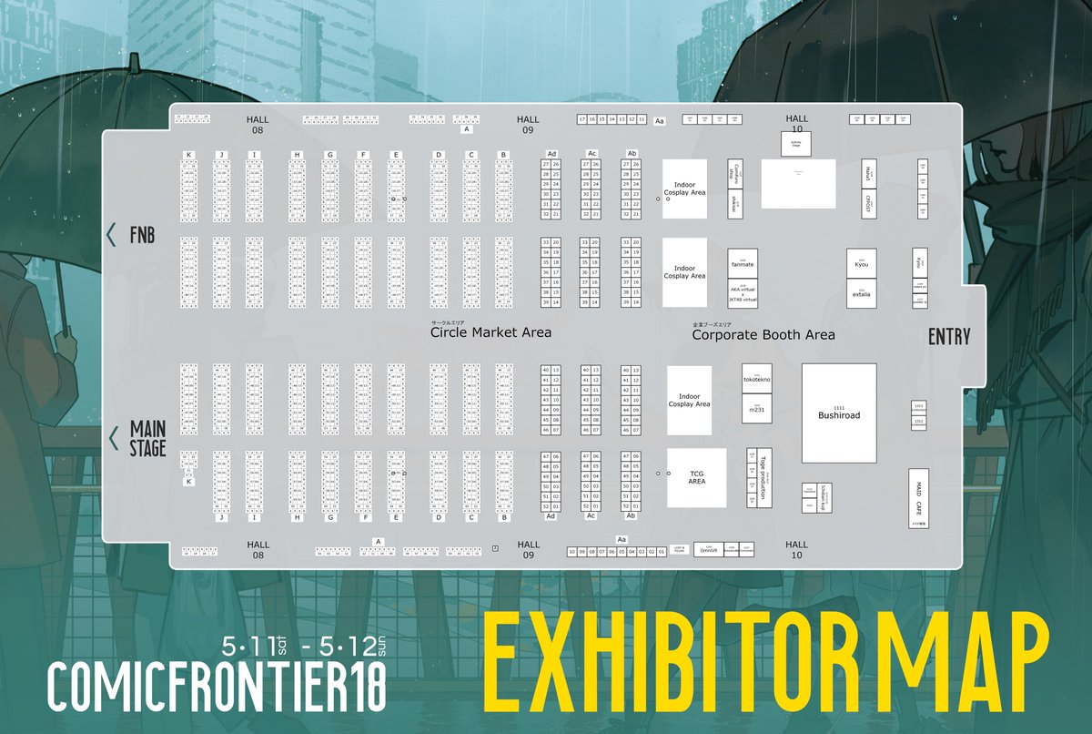 Exhibitor Map #ComicFrontier18 is here! Our exhibition area spans from Hall 8-9 for Circle Market Area & Hall 10 for Corporate, Community and Indoor Cosplay Area. Check out the detailed Circle Participant at our Web Catalog: catalog.comifuro.net