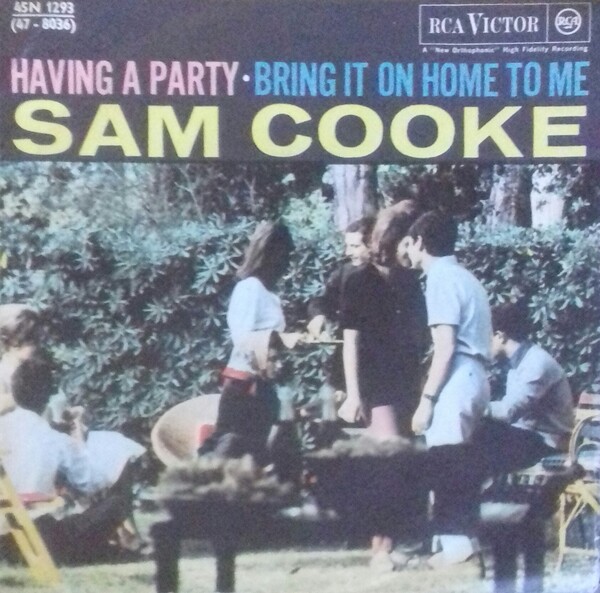 08/05/1962.
Escono, in 45 giri, le canzoni di Sam Cooke 'Having A Party': youtu.be/M-5zlj49ugk e 'Bring It On Home To Me': youtu.be/WjtndPBN6jE
#SamCooke