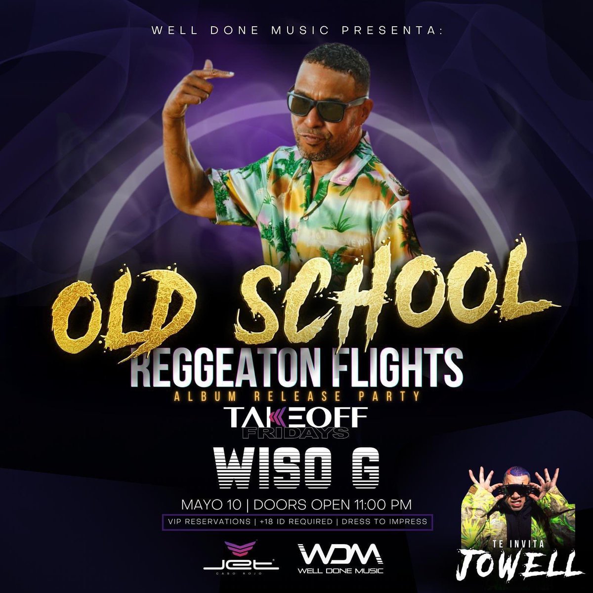 Este Viernes en Club Jet el Album Release Party de Wiso G #AtiendanLaClase ESTE VIERNES !!!! #CaboRojo