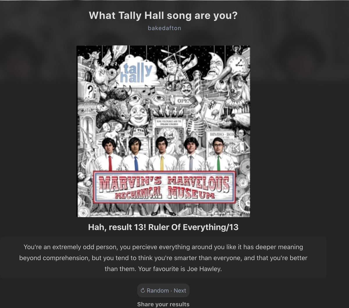 Hey everyone!! i made a tally hall personality quiz. I put EVERY song in MMMM and G&E in with thoughtful stuff. even though its 10 questions its pretty accurate.  
!!RT WITH WHAT YOU GET!! 
~
#tallyhall #rallyhall 
~
quotev.com/quiz/16534218/…
