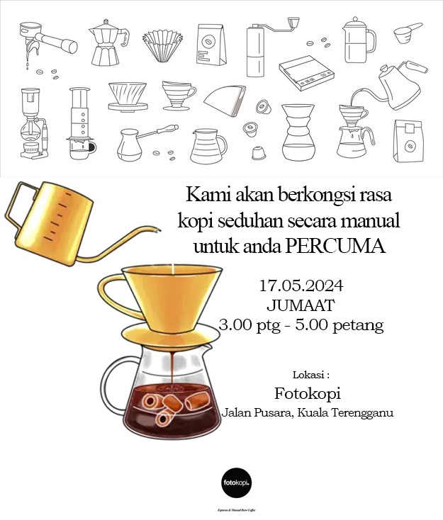 Peminat Kopi yang tinggal berhampiran kuala Terengganu, boleh lah join event kecil-kecilan ni.

Filter coffee percuma guys.

Elok lah, yang mana dah terigin nak mencuba filter coffee atau memang suka minum filter coffee.