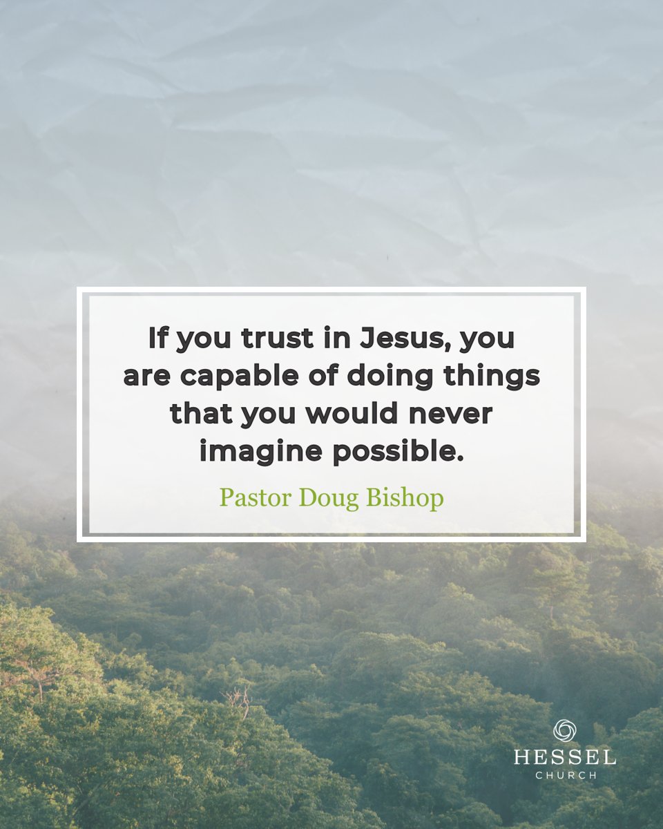 Embrace the power of trust in Jesus; it unlocks possibilities beyond your wildest dreams. 

'But Jesus looked at them and said, 'With man this is impossible, but with God all things are possible.'' Matthew 19:26

#HesselChurch #SonomaCounty