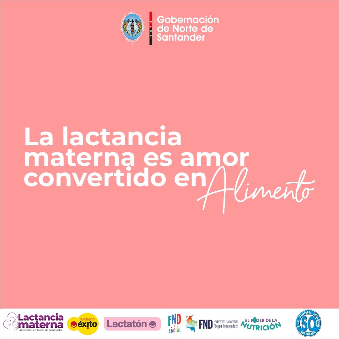 'La lactancia materna nutre cuerpos y corazones con amor puro. 🤍 Únete a la #Lactatón para apoyar esta hermosa causa. Juntos, con @Fundacion_Exito y @gobernorte, #ConLasGoticasNutrimosVidas.'