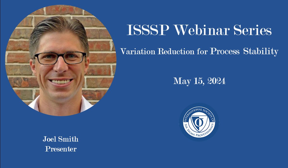 Have you registered for the May 2024 Webinar? Save your seat TODAY!  ow.ly/YgeJ50RwXIX

#ISSSP #issspwebinar #dmaic #sixsigma #lean #quality #dfss #webinar #onlineeducation #freewebinar #onlinetraining #blog #qualityblog