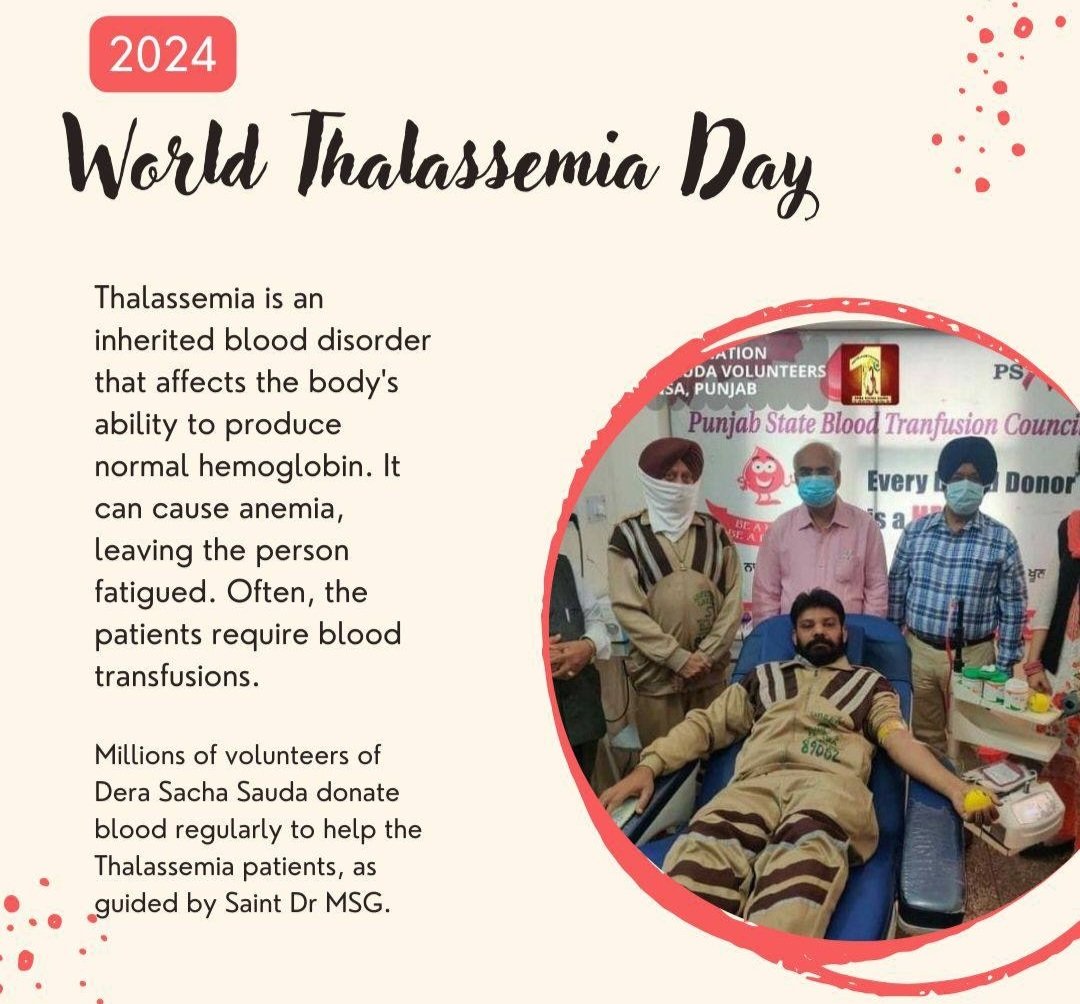 Thalassemia patients require frequent blood transfusions. Dera Sacha Sauda and its followers donate blood every three months, providing crucial support. Join us in our efforts to make a difference this #WorldThalassemiaDay.