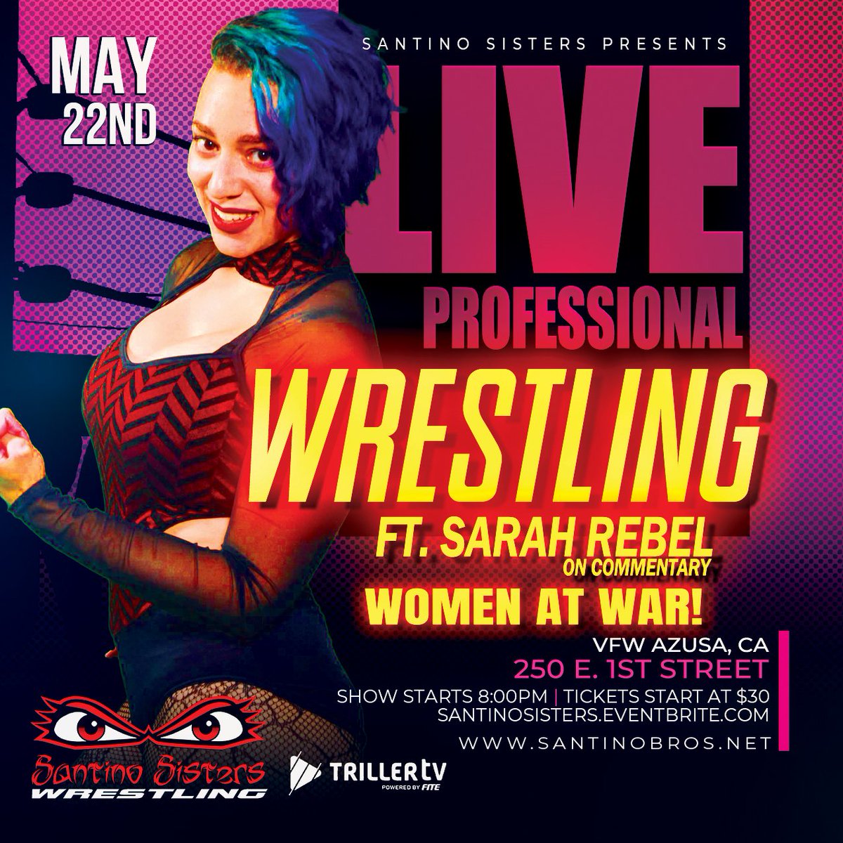 Don't miss our next event in Azusa, CA. Wednesday May 22nd! BE THERE! Featuring: RUBY RAZE, NINA, LUCKY O'SHEA, SARAH REBEL & more! 🔥 WOMEN AT WAR! 📅 WED 5/22 @ 8pm 📍 Azusa, CA. 91702 🎟️ SantinoSisters.eventbrite.com 📺 Streaming on #TrillerTV trillertv.com/vl/p/santino-b…