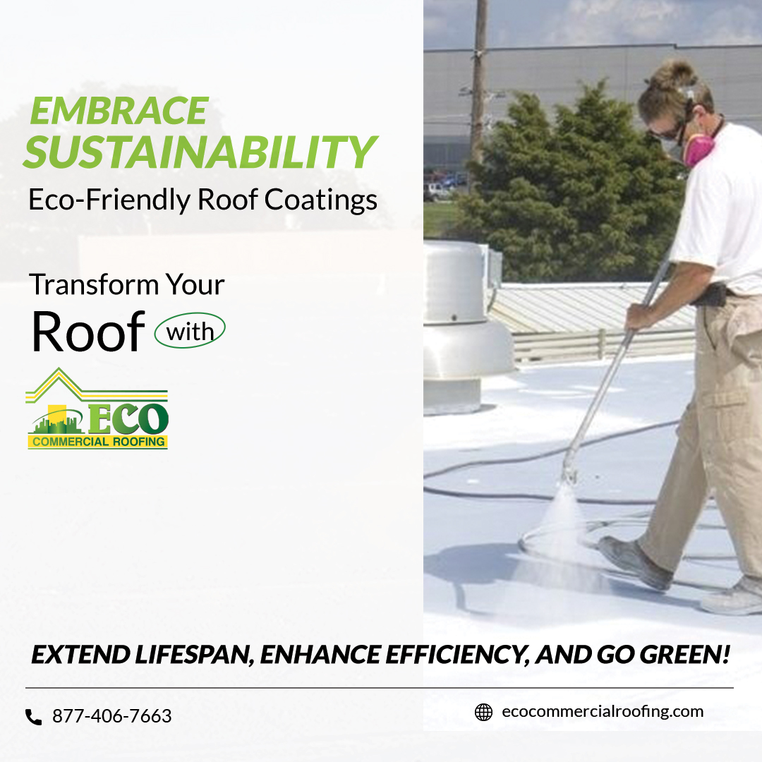 Protect your commercial property from environmental damage and costly repairs with our eco-friendly #roofcoatings! At #EcoCommercialRoofing, sustainability meets safety.

Contact us at 877-406-7663 to schedule a consultation and start safeguarding your property today!

#Roofing