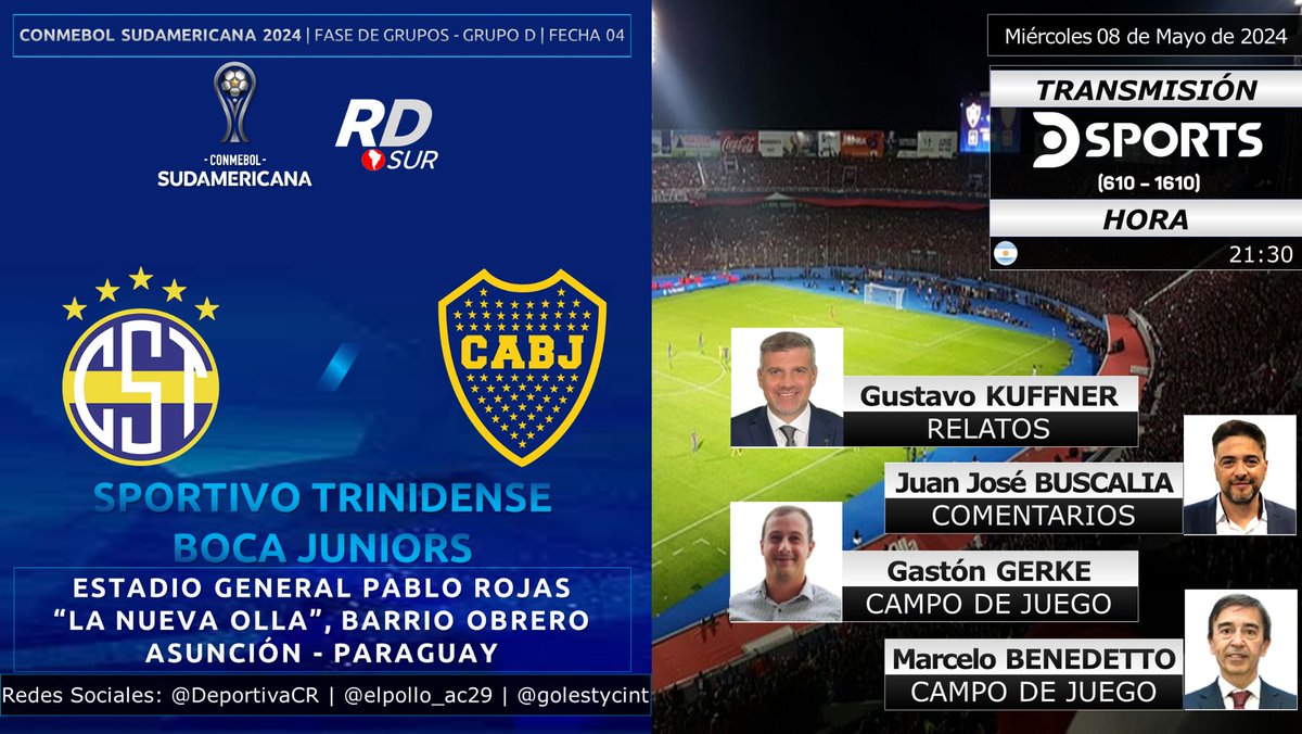 #ConmebolSudamericana 2024 #SportivoTrinidense vs #Boca 🎙️ Relatos: @GustavoKuffner 🎙️ Comentarios: @jbuscalia 🎙️ Campo de Juego: @gasgerke y @m_benedetto 📺 TV: @DSportsAR (610-1610) 💻📱 @DGO_Latam 🇦🇷 #️⃣ #SudamericanaEnDSports