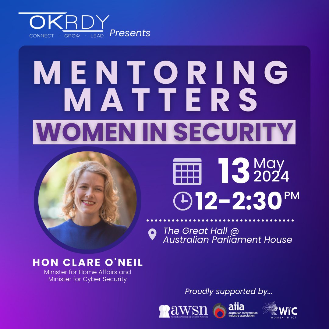 #Mentoring Matters - #WomeninSecurity, 13 May Canberra!

#Cyber update and keynote from <a href="/ClareONeilMP/">Clare O'Neil MP</a>, followed by amazing panel + #networking + amazing panel +happy fun time! 

Last chance to secure tickets:eventbrite.com.au/e/mentoring-ma…
<a href="/awsn_au/">AusWomenInSecurity</a> <a href="/WomeninICT/">WIC</a> <a href="/AIIA_ICT/">🇦🇺 AIIA</a> #Security #uplift