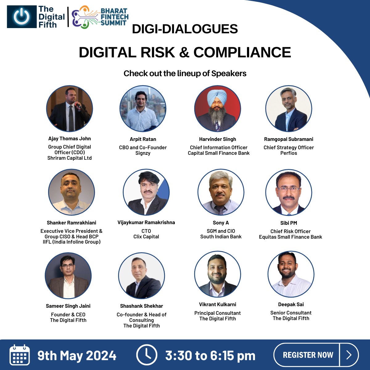 Digi Dialogues on "Digital Risk and Compliance" by <a href="/thedigitalfifth/">The Digital Fifth | Bharat Fintech Summit</a> : Register now: lnkd.in/gc8viYTR: 9th May from 330 pm onwards