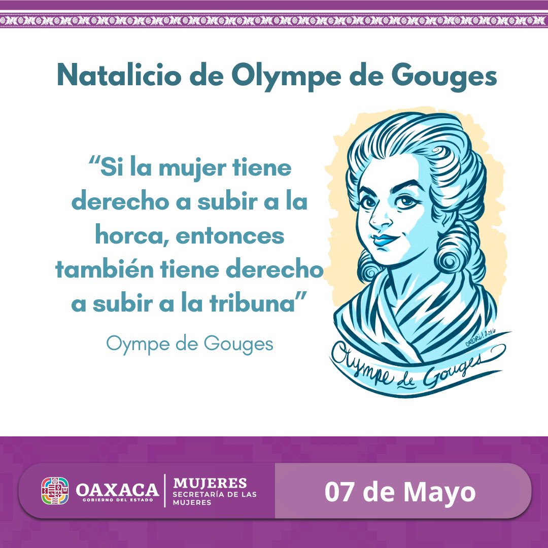 En el marco del 276 aniversario de su nacimiento reconocemos a Olympe de Gouges, quien fue una de las feministas pioneras en reclamar un trato igualitario de la mujer con respecto al hombre en todos los aspectos de la vida, públicos y privados.
#MujeresEnLaHistoria