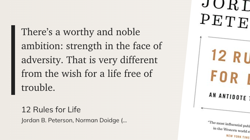 "There’s a worthy and noble ambition: strength in the face of adversity. That is very different from the wish for a life free of trouble." via <a href="/readwise/">Readwise</a>