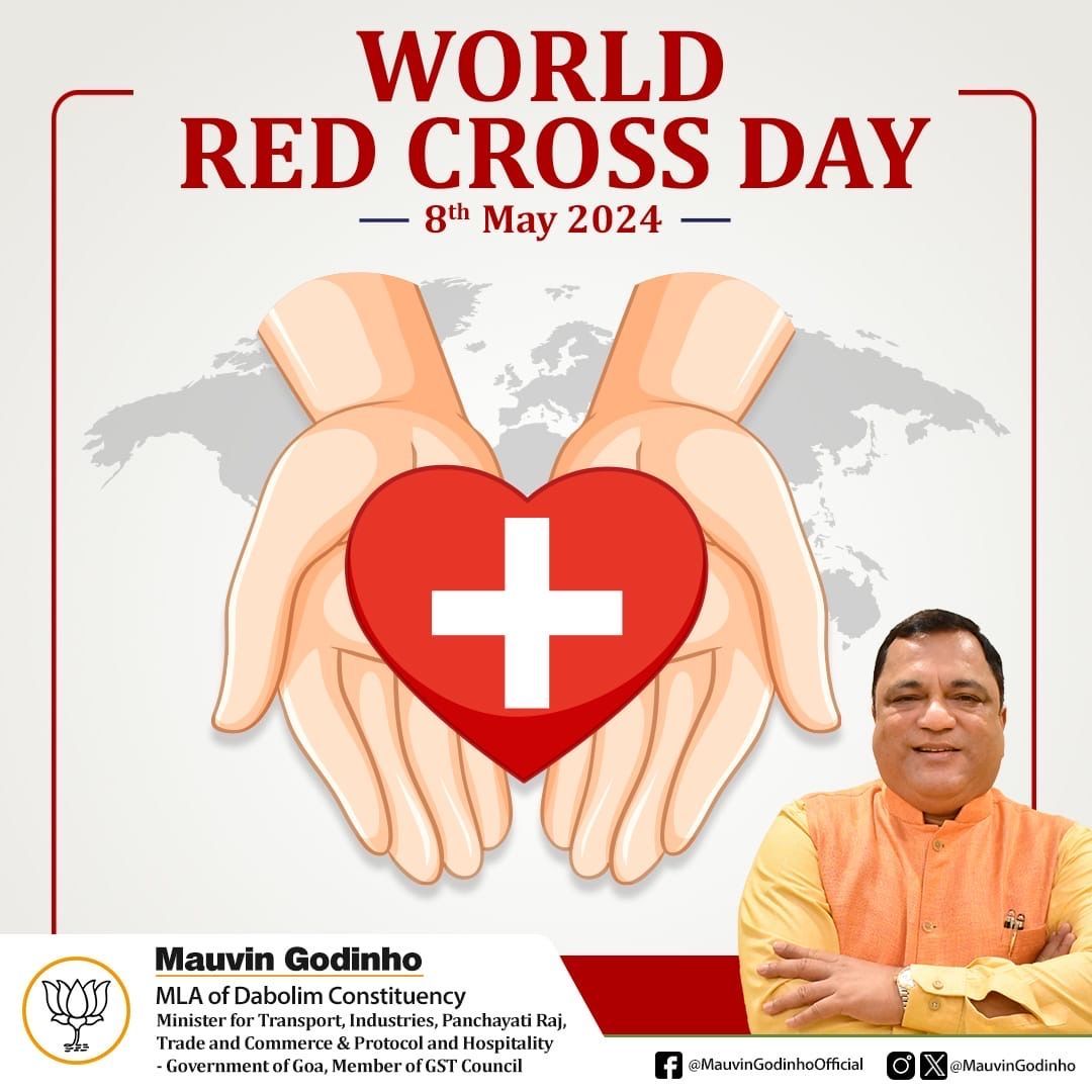 On the occasion of World #RedCross Day, I extend my heartfelt appreciation and gratitude to the dedicated #Volunteers and personnel of the Red Cross for their unwavering commitment to #Humanitarian service. #WorldRedCrossDay #WorldRedCrescentDay #RedCross #MauvinGodinho #Goa