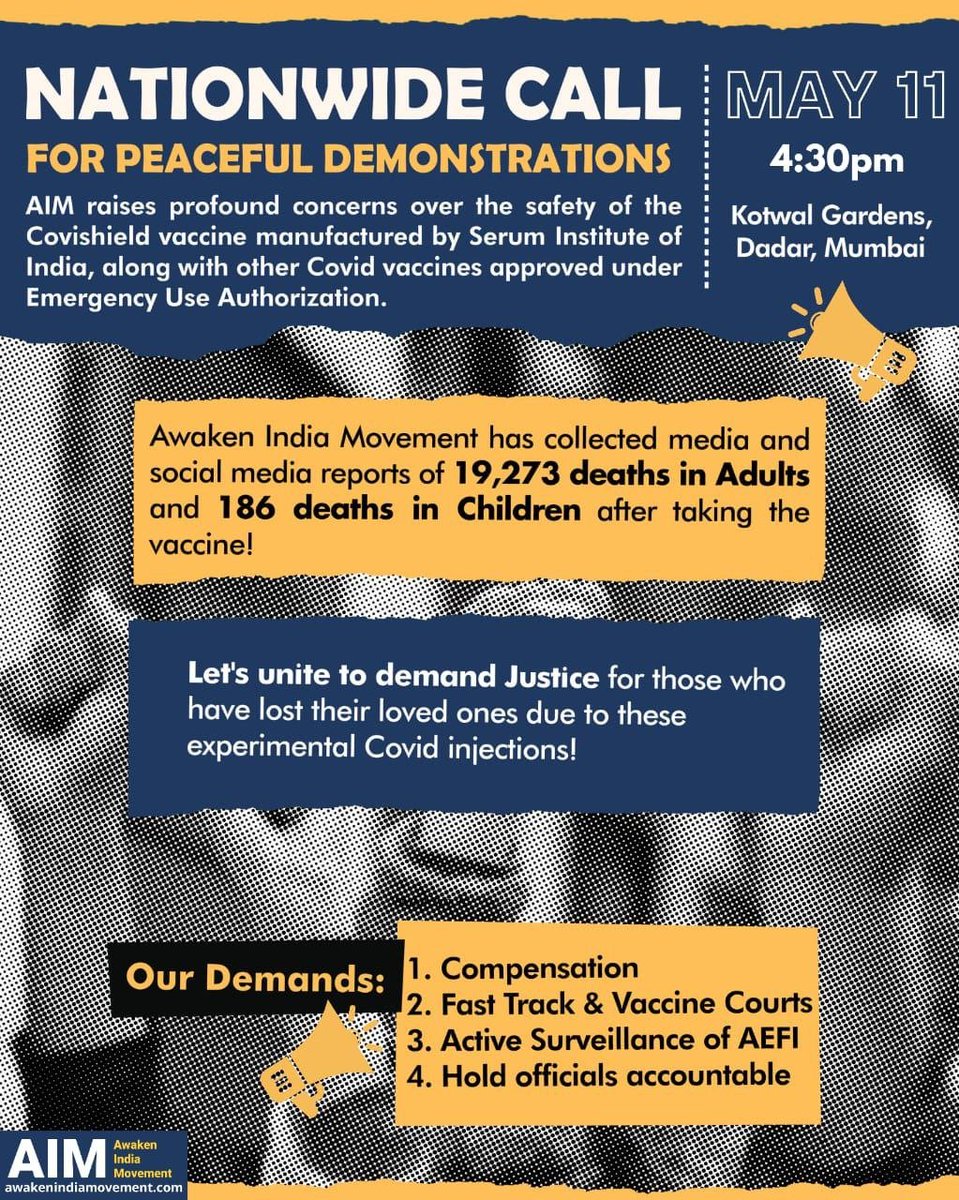 AIM MUMBAI Nationwide Call for Peaceful Demonstrations Date: 11th May, Saturday Time: 4:30 pm Venue: Kotwal Garden, Mumbai AIM raises profound concerns over the safety of the #Covishield vaccine manufactured by Serum Institute of India, along with other Covid vaccines approved…