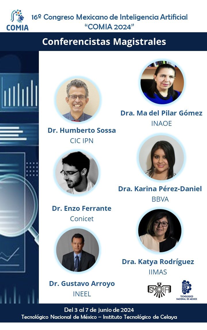#PasaLaVoz 🗣️ Falta menos para el 16º Congreso Mexicano de Inteligencia Artificial 🙌🏼 Conferencistas Magistrales de: @INEEL_MX @IIMAS_UNAM @BBVA_Mex @inaoe_mx @CIC_IPN_OFICIAL @CONICETDialoga 🗓️ 3 al 7 de junio 📍@ItcelayaOficial Web: smia.mx/comia/2024/ #RT #COMIA2024