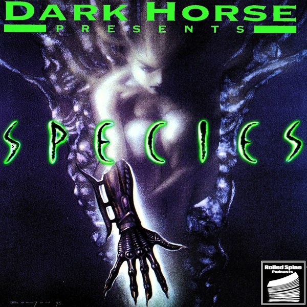 Dark Horse Presents Species (1995-2007) rolledspine.wordpress.com/2024/04/23/dar… RATED NC-17: A prurient podcast covering the Metro-Goldwyn-Mayer sci-fi/horror films & related comic books, as well as how they relate to the Aliens franchise. #DHPAliens