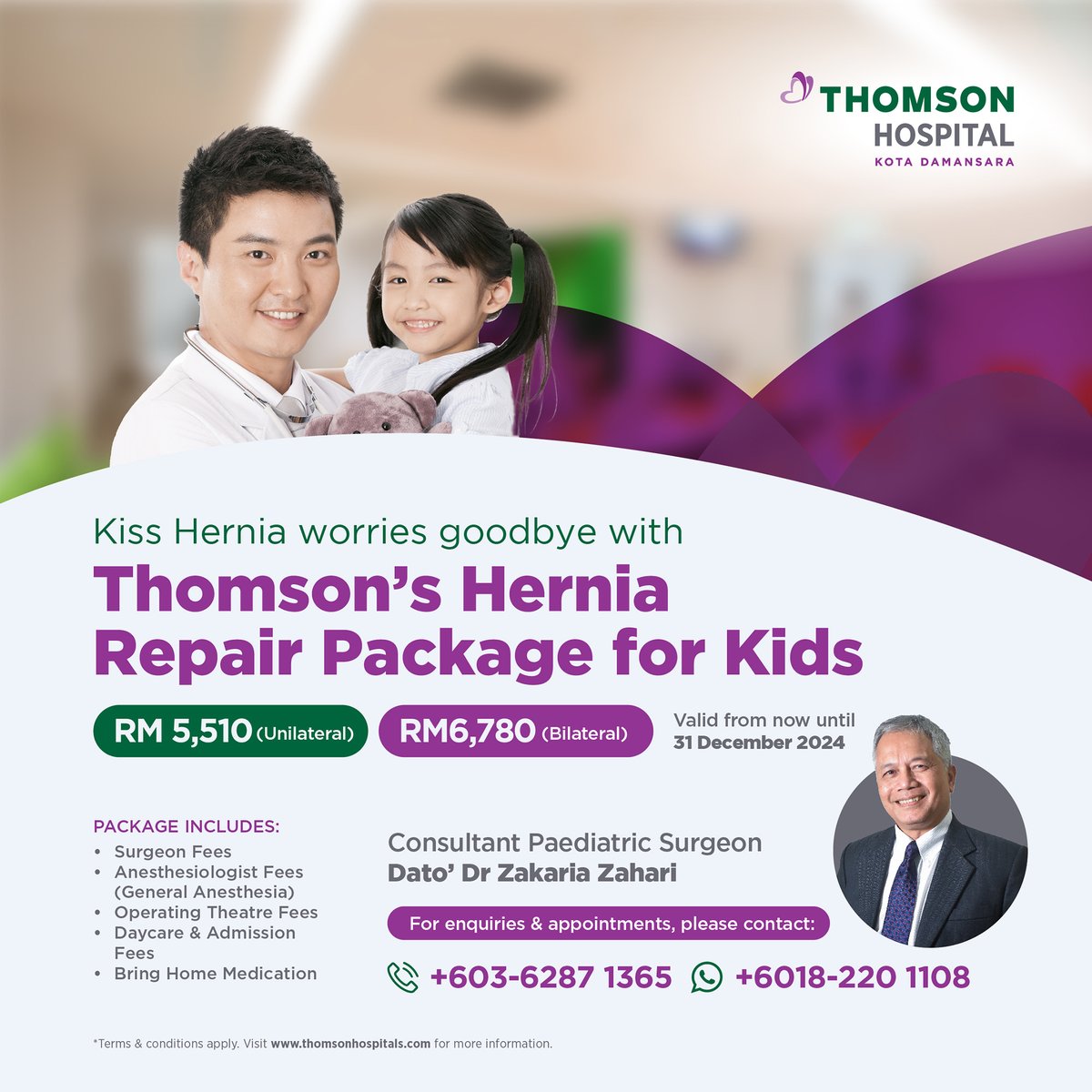 #HerniaRepair Package
Give your child the gift of a healthier, happier future. 

For more info or to schedule an appointment, contact us at +603-6287 1365 or WhatsApp +6018-220 1108
#ThomsonHospital #celebratinglife   #PediatricSurgery