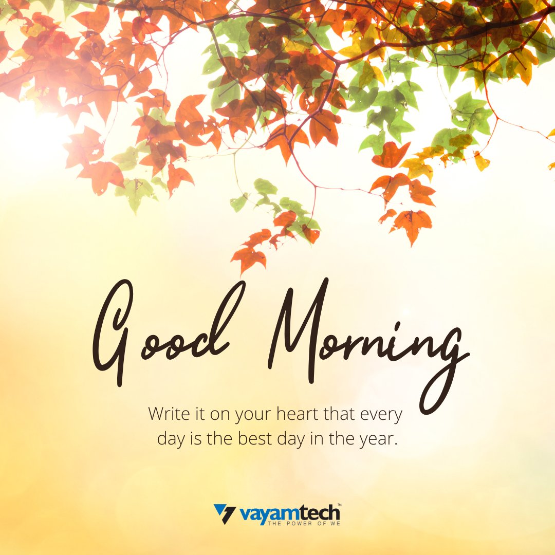 Write it on your heart that every day is the best day in the year.
#Motivationalpost #Motivationalquoteoftheday #Goodmorning #Motivational #Sharingknowledge #Positivevibes #Business #Inspiration #Success #Vayamtech #Vayamcsc #Vayampay