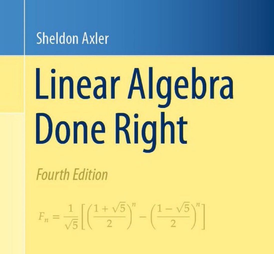 #LinearAlgebra Done Right (Undergraduate Text in #Mathematics) 4th ed. 2024 Edition: amzn.to/40Tf3jd by @AxlerLinear