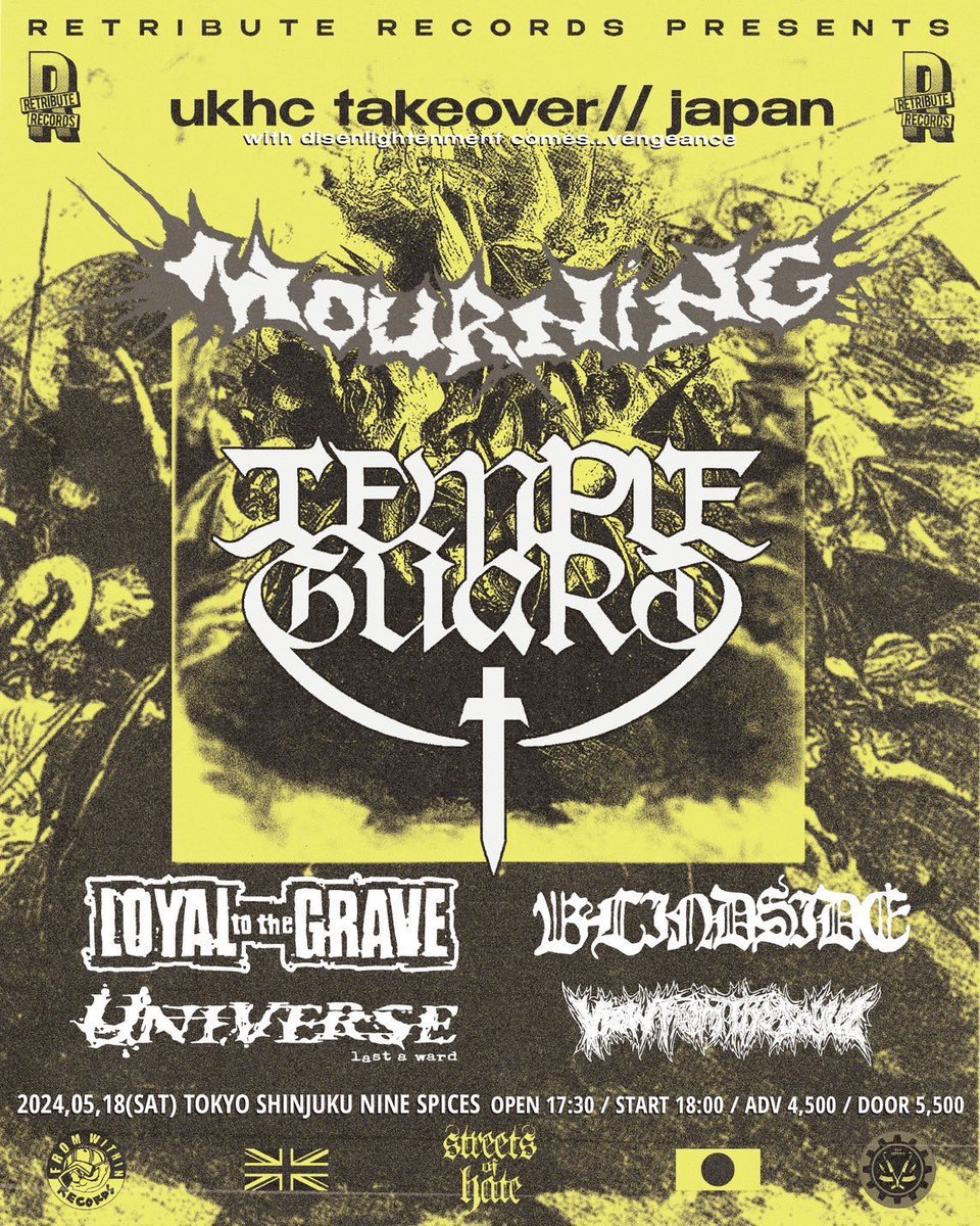いよいよ来週🗼
5/18(土) 新宿NINE SPICES
MOURNING / TEMPLE GUARD LIVE IN JAPAN 

MOURNING
TEMPLE GUARD
LOYAL TO THE GRAVE
BLINDSIDE 
universe last a ward
View From The Soyuz  

17:30 / 18:00
4500 / 5500

TICKET
eplus.jp/sf/detail/4068…