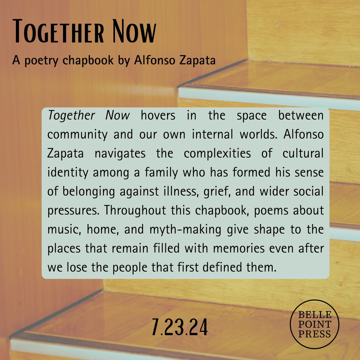 ✨COVER REVEAL✨ Introducing TOGETHER NOW, a chapbook by Kentucky poet Alfonso Zapata (@Al_Zaps)! These heartfelt poems move us every time, and we think you'll feel the same. Pre-orders are open: coming your way July 23: bellepointpress.com/products/toget…