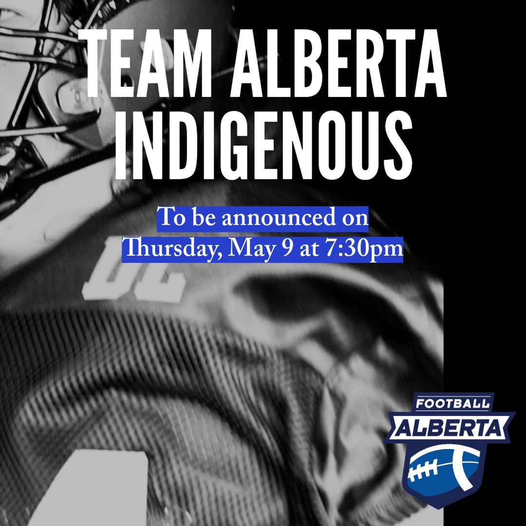 Stay tuned as our coaching staff decide on the final roster. We will be announcing this on Thursday, May 9 at 7:30pm. 🏈🏈 #football #footballalberta #teamalberta #indigenous