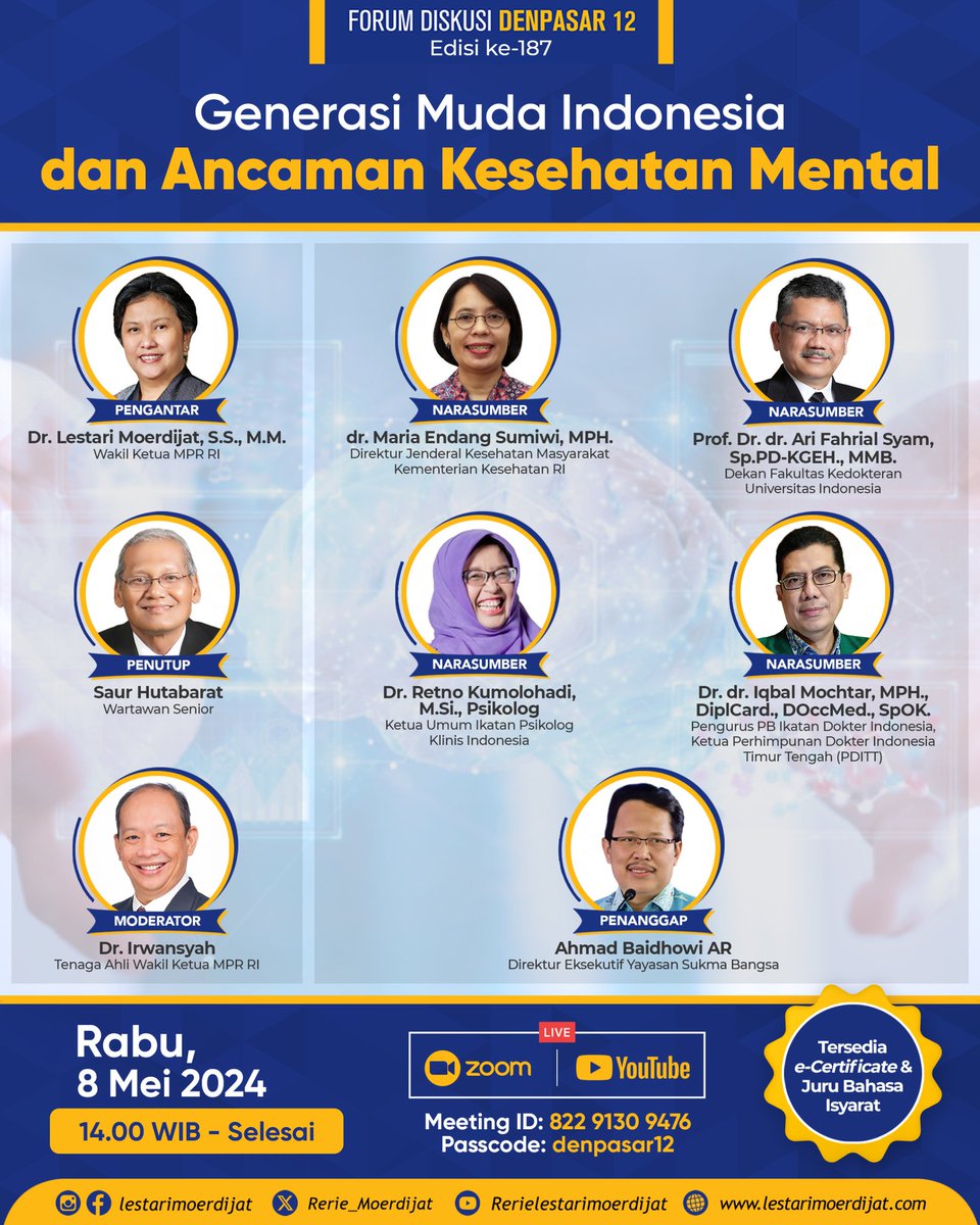 Forum Diskusi Denpasar (FDD) 12 bersama Majelis Permusyawaratan Rakyat Republik Indonesia menggelar tema 'Generasi Muda Indonesia dan Ancaman Kesehatan Mental.' Hari, Tgl: Rabu, 08 Mei 2024 Pukul: 14.00 WIB - selesai (Zoom Dibuka: 13:30 WIB) _Link Virtual Zoom_…