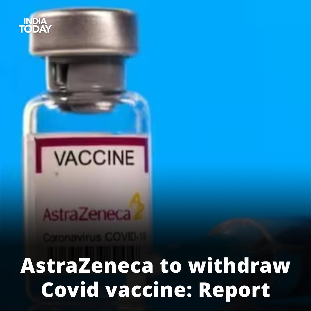 AstraZeneca withdrawing Covid vaccine globally, calls timing a coincidence: Report

#AstraZeneca #Covid #ITCard 

indiatoday.in/world/story/as…