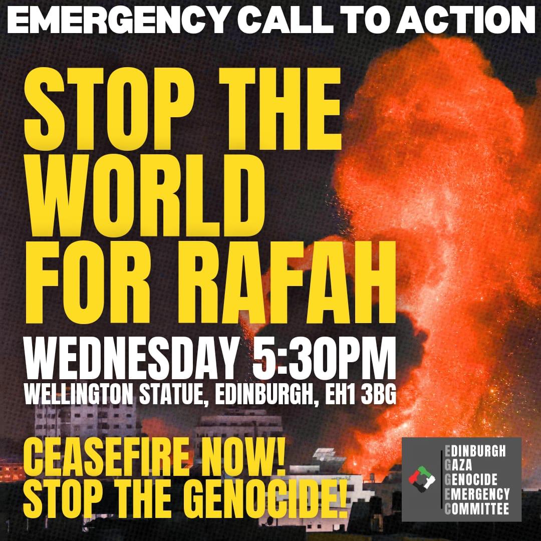 All eyes on Rafah. #Edinburgh #stopthegenocide #ceasefirenow