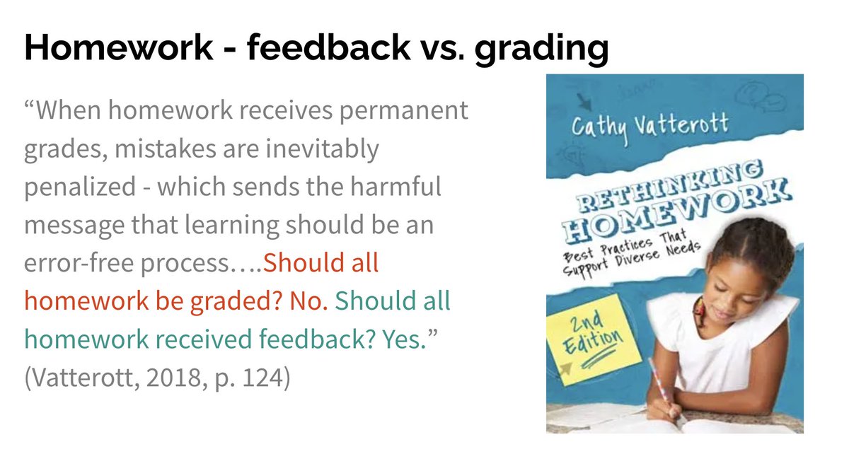 Learning is not an error-free process; therefore, homework should be feedback, rather than grade, oriented.