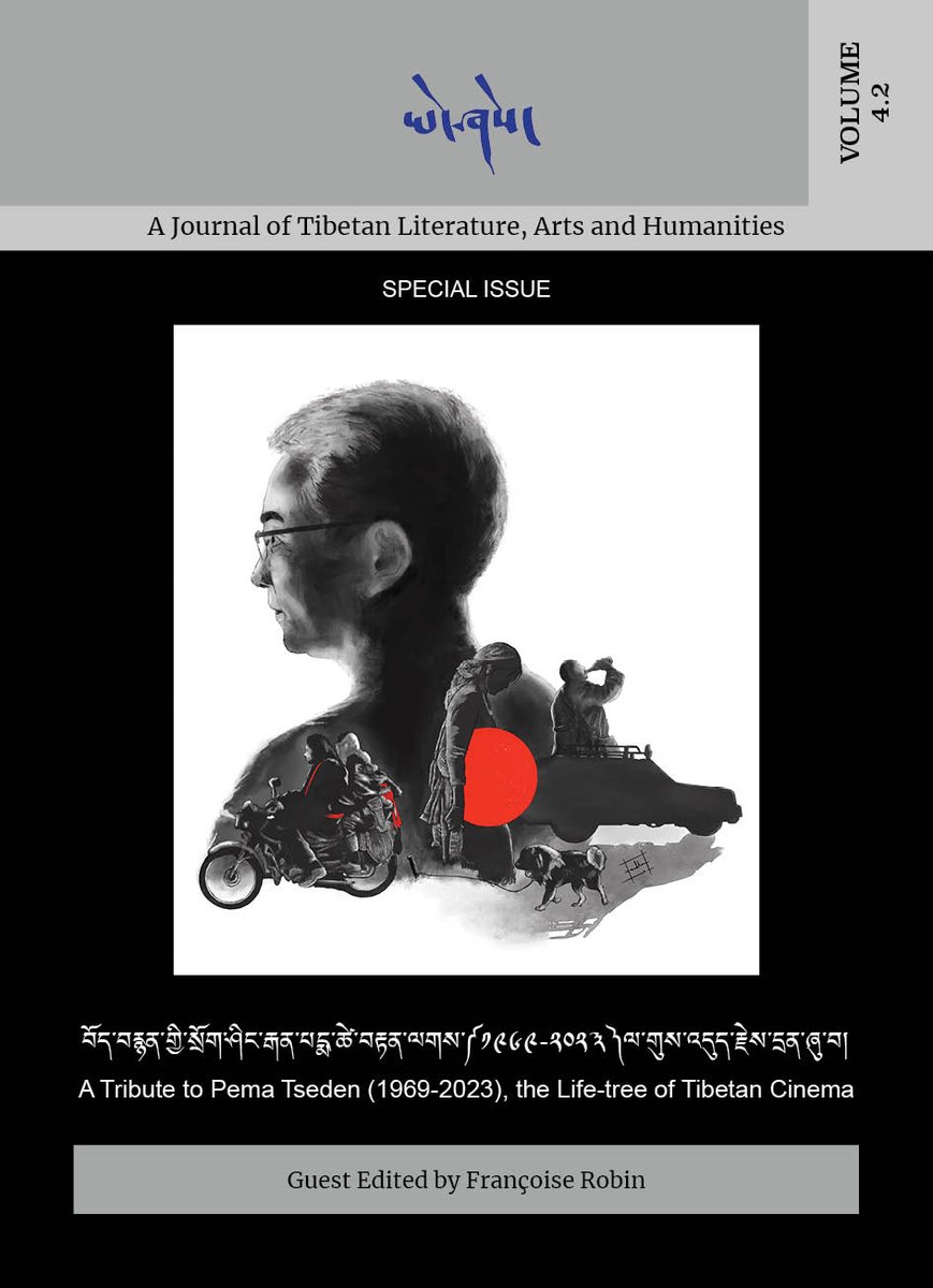 Remembering our beloved filmmaker on his first death anniversary. Vol. 4.2 - བོད་བརྙན་གྱི་སྲོག་ཤིང་རྒན་པདྨ་ཚེ་བརྟན་ལགས་༼༡༩༦༩-༢༠༢༣༽ལ་གུས་འདུད་རྗེས་དྲན་ཞུ་བ། A Tribute to Pema Tseden (1969-2023), the Life-tree of Tibetan Cinema - is now live: yeshe.org/special-issue-…