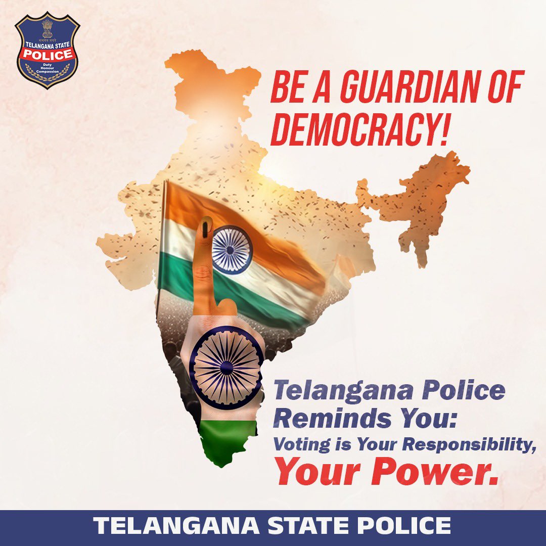 Be a Guardian of Democracy! Telangana Police Reminds You: Voting is Your Responsibility, Your Power. @ECISVEEP @CEO_Telangana @TelanganaDGP