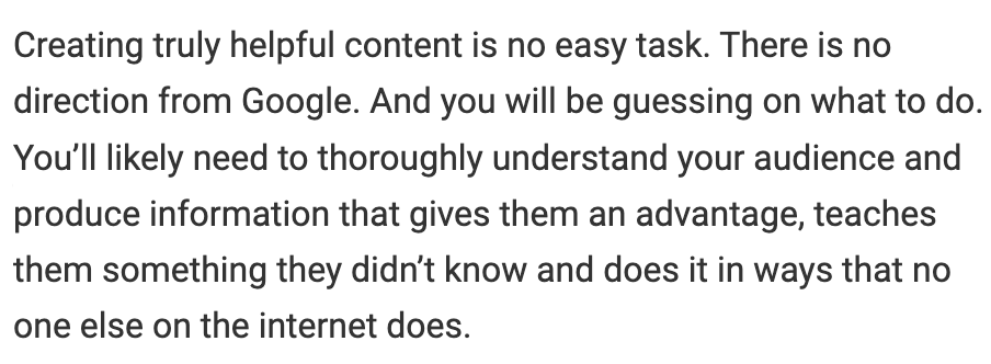 If you need Google's direction to make 'helpful content', are you even the right person to create the content in the first place?