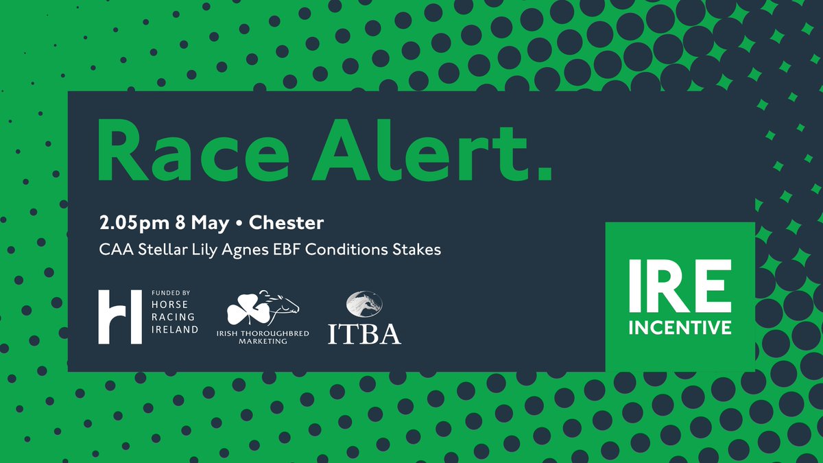 🟢 IRE INCENTIVE 🔵 🚨 Race Alert 🚨 🗓️ 2.05pm 8 May 2024 ℹ️ CAA Stellar Lily Agnes EBF Conditions Stakes 📍 @ChesterRaces 💰 €10,000 bonus for owner to spend at Irish sales if winner Irish-bred #IREIncentive #ItPaysToBuyIrish