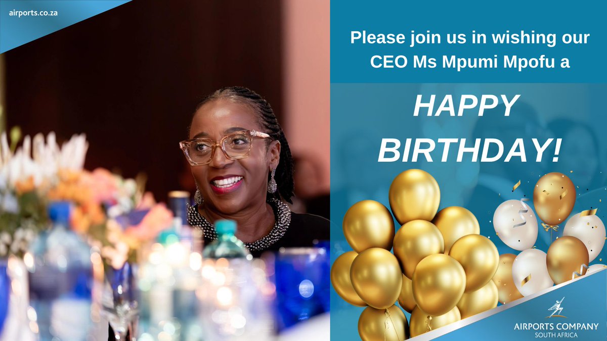 Please join us in wishing our CEO, Ms. Mpumi Mpofu, a happy birthday!