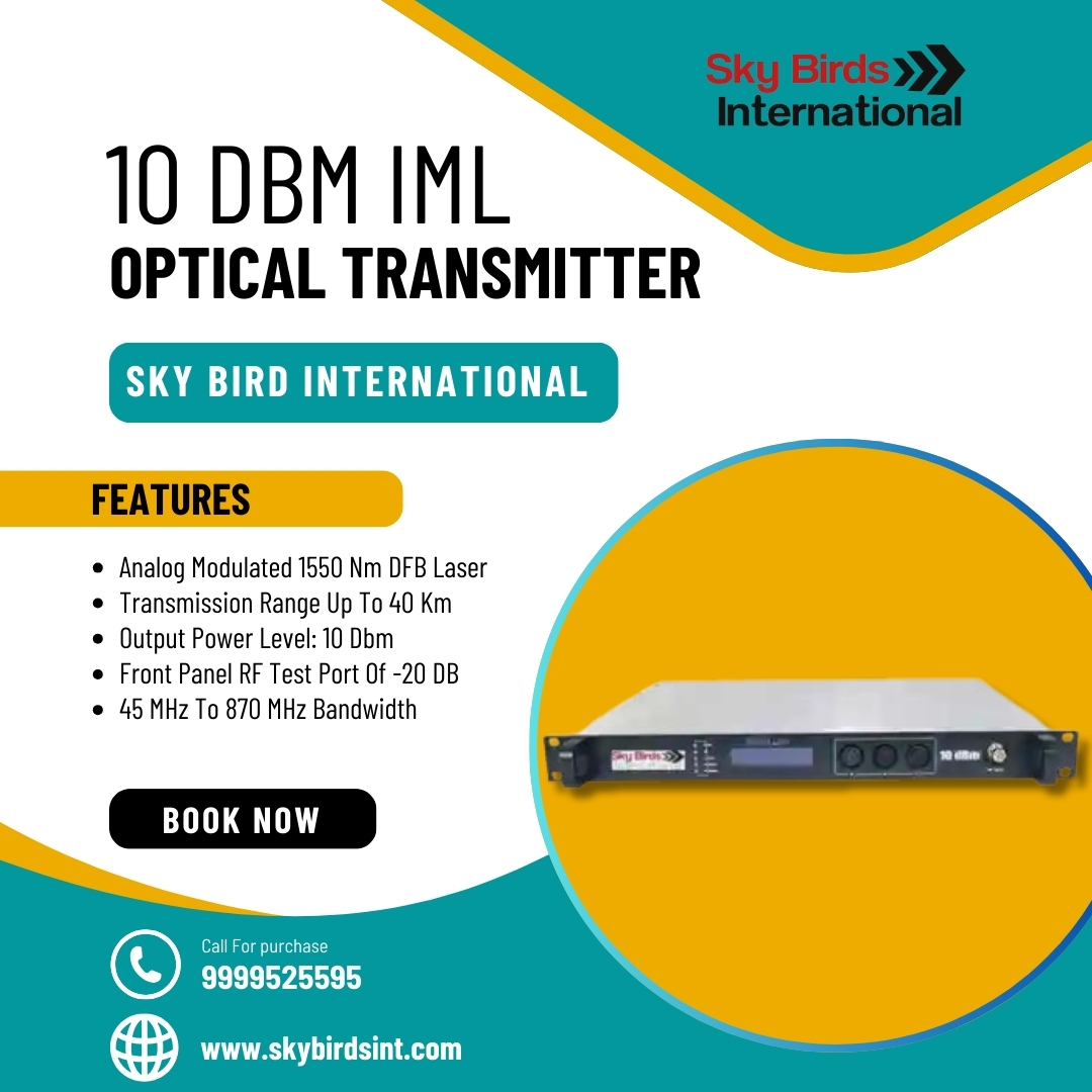 internatio79087's tweet image. OPTICAL TRANSMITTER 
Sky Bird International 
Available In Stock 
8860045255   
.
.
.
#products
#opticaltransmitter
#skybird